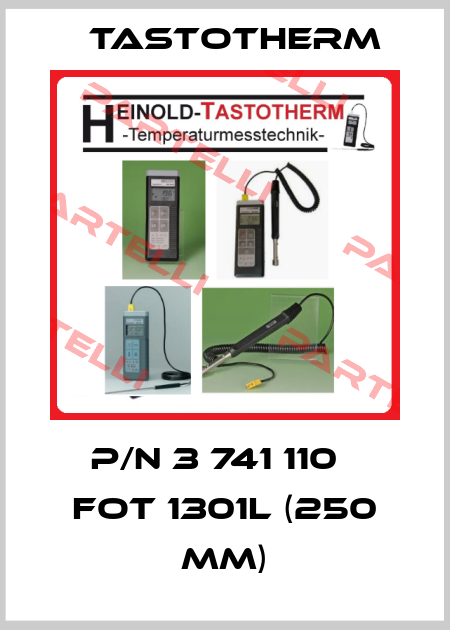 p/n 3 741 110   FOT 1301L (250 mm) Tastotherm