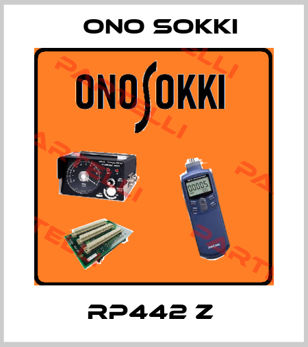 RP442 Z  Ono Sokki