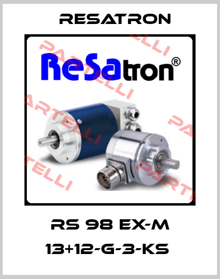 RS 98 EX-M 13+12-G-3-KS  Resatron