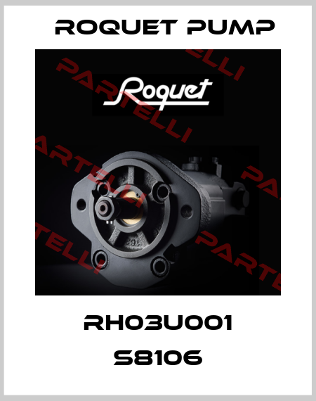 RH03U001 S8106 Roquet pump