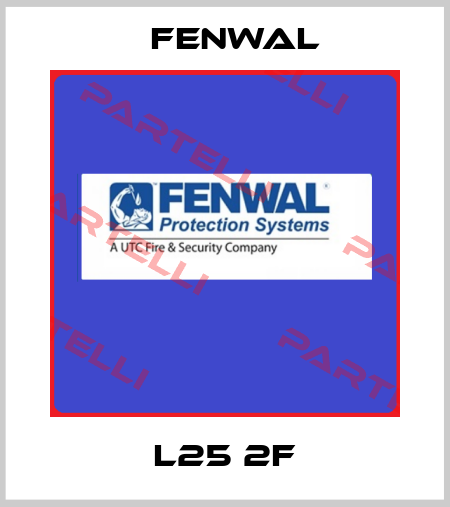 L25 2F FENWAL