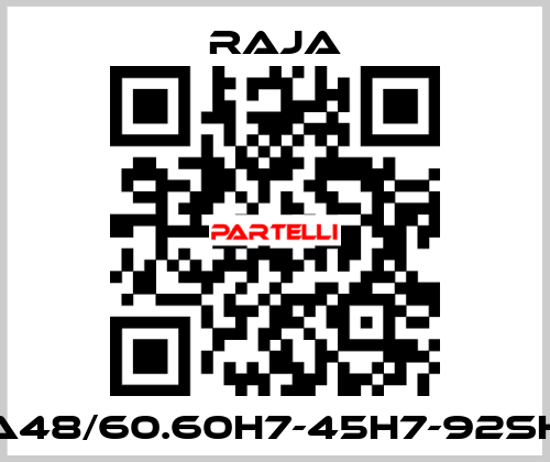 A48/60.60H7-45H7-92SH Raja