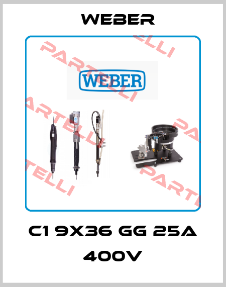 C1 9x36 GG 25A 400V Weber