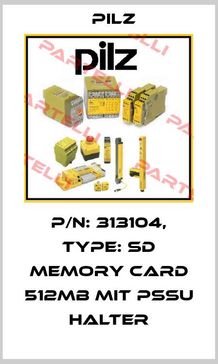 p/n: 313104, Type: SD Memory Card 512MB mit PSSu Halter Pilz