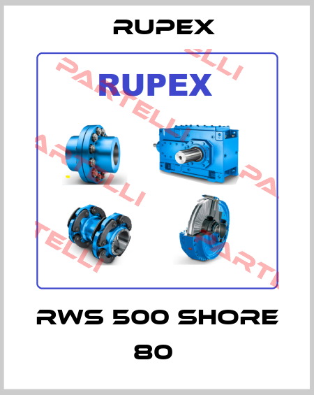 RWS 500 SHORE 80  Rupex