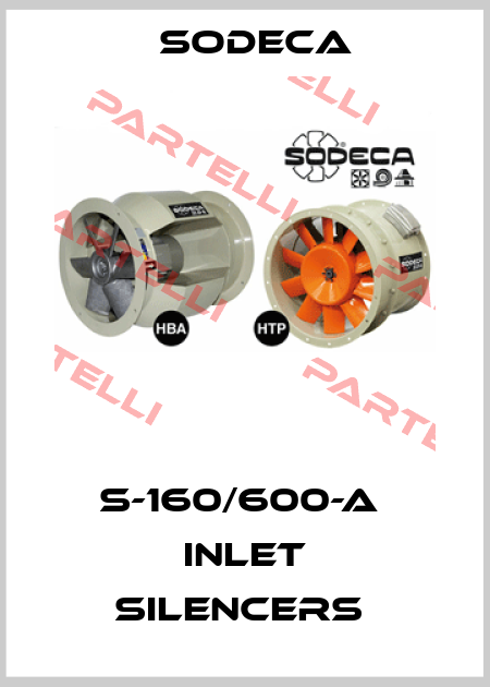 S-160/600-A  INLET SILENCERS  Sodeca