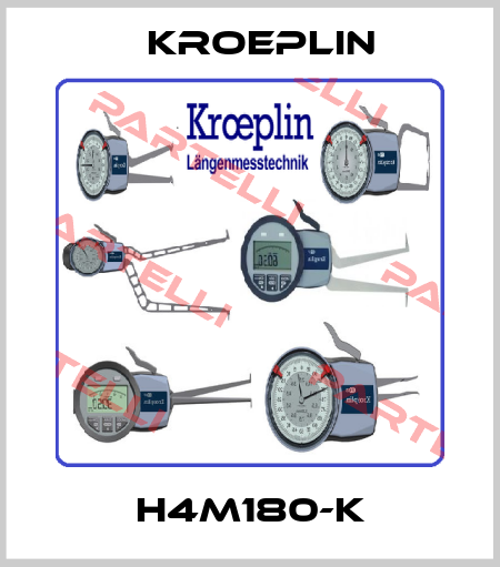 H4M180-K Kroeplin