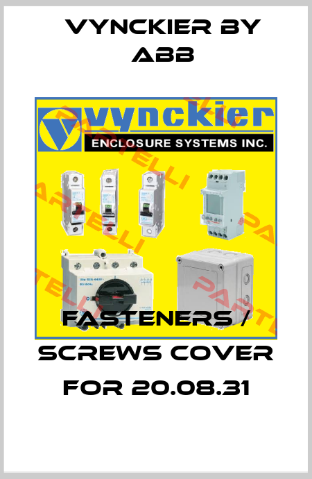 Fasteners / screws cover for 20.08.31 Vynckier by ABB