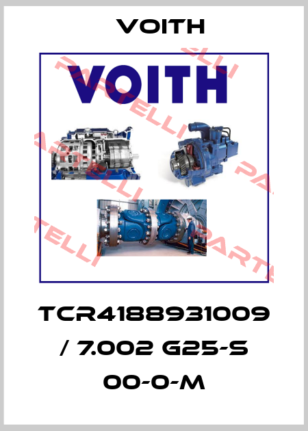 TCR4188931009 / 7.002 G25-S 00-0-M Voith
