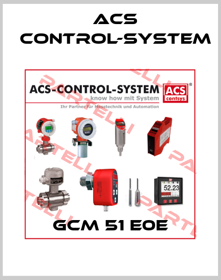 GCM 51 E0E Acs Control-System