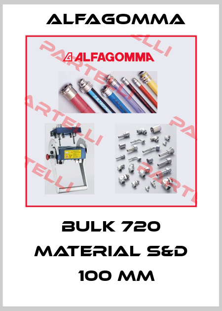 BULK 720 MATERIAL S&D Ф100 mm Alfagomma
