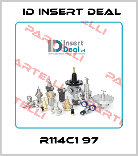 R114C1 97 ID Insert Deal