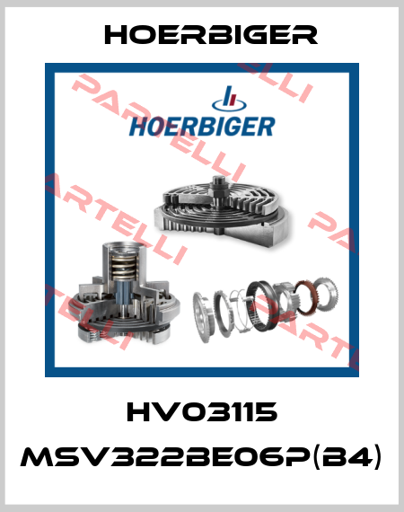 HV03115 MSV322BE06P(B4) Hoerbiger