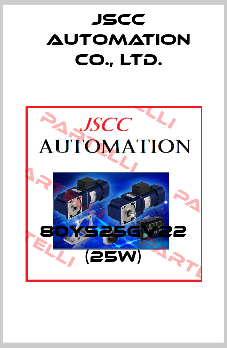 80YS25GV22 (25W) JSCC AUTOMATION CO., LTD.