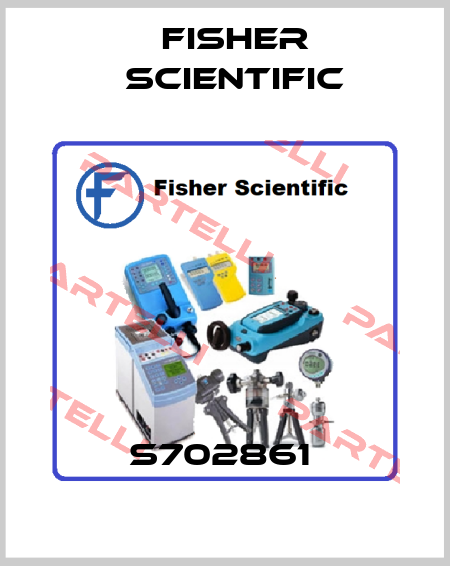 S702861  Fisher Scientific