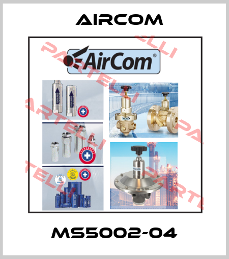 MS5002-04 Aircom