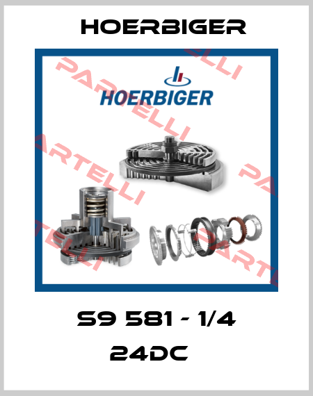 S9 581 - 1/4 24DC   Hoerbiger