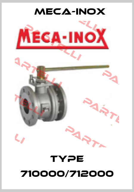 type 710000/712000 Meca-Inox