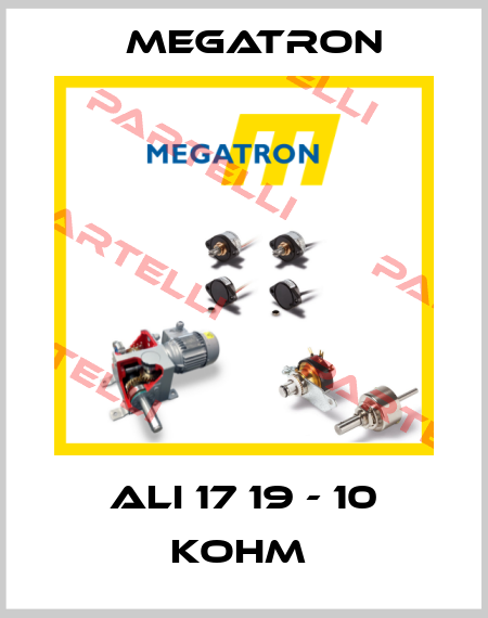 ALI 17 19 - 10 kOhm  Megatron