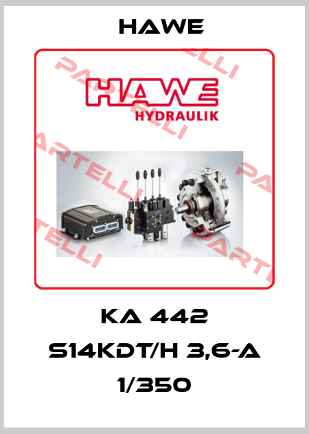 KA 442 S14KDT/H 3,6-A 1/350 Hawe