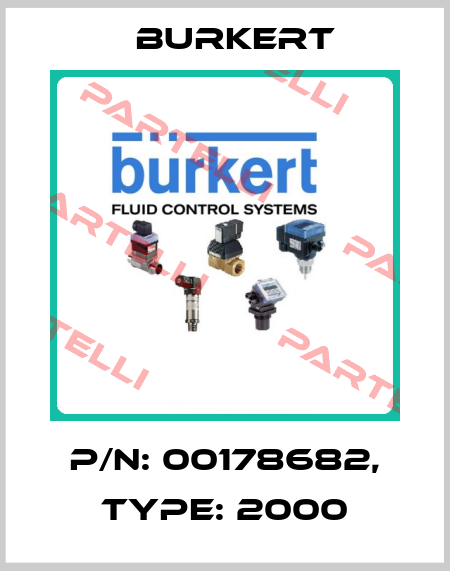 P/N: 00178682, Type: 2000 Burkert