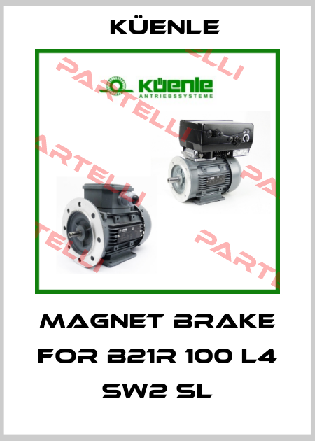magnet brake for B21R 100 L4 SW2 SL Küenle