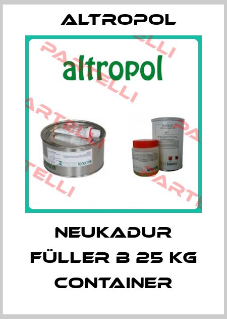 NEUKADUR Füller B 25 kg container Altropol