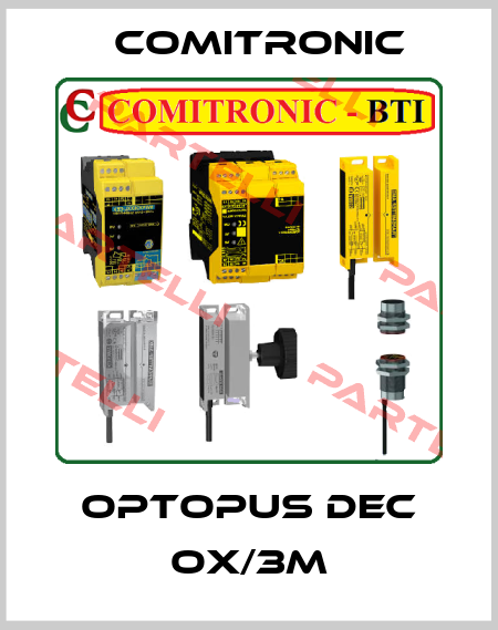 OPTOPUS DEC OX/3M Comitronic