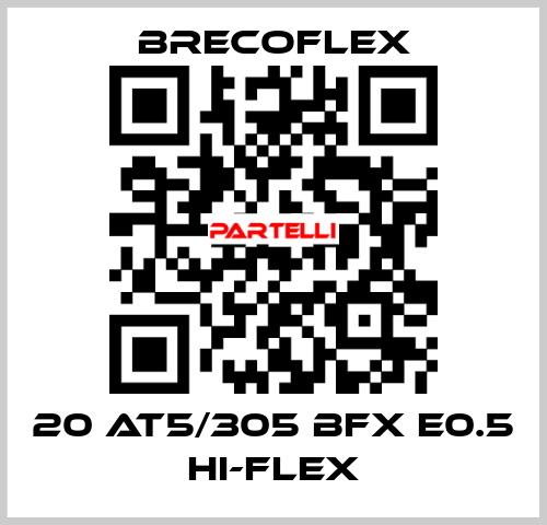 20 AT5/305 BFX E0.5 Hi-Flex Brecoflex