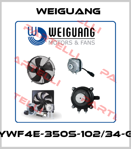 YWF4E-350S-102/34-G Weiguang