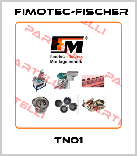 TN01 Fimotec-Fischer