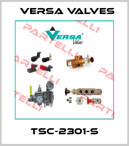 TSC-2301-S Versa Valves