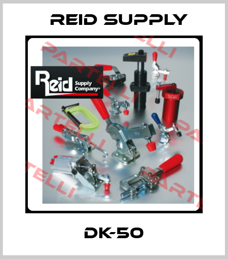 DK-50 Reid Supply
