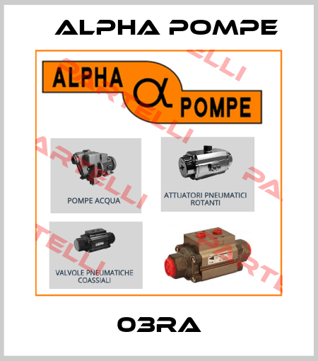 03RA Alpha Pompe