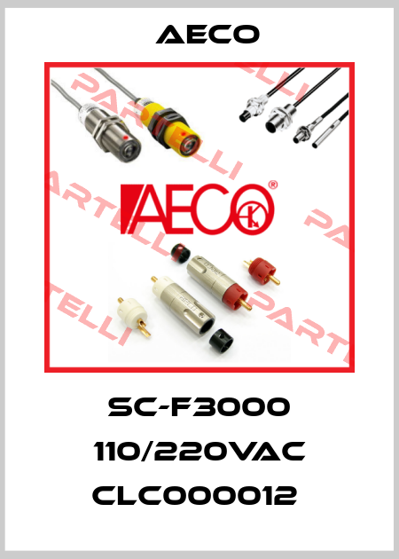 SC-F3000 110/220VAC CLC000012  Aeco