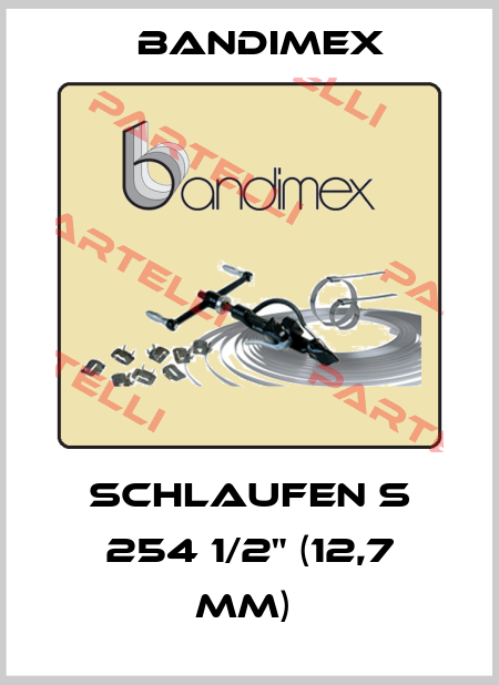 SCHLAUFEN S 254 1/2" (12,7 MM)  Bandimex