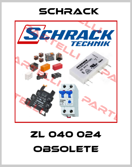 ZL 040 024 obsolete Schrack