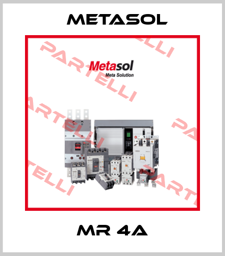 MR 4A Metasol