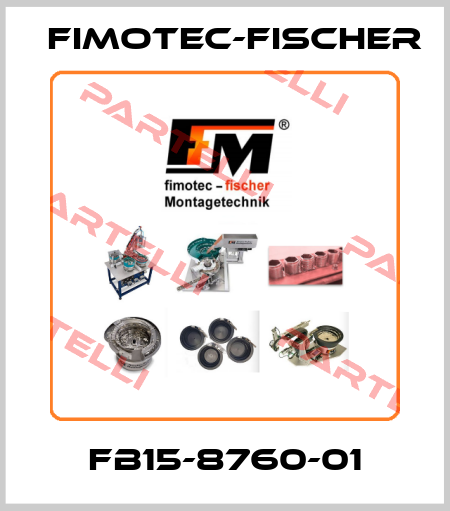 FB15-8760-01 Fimotec-Fischer
