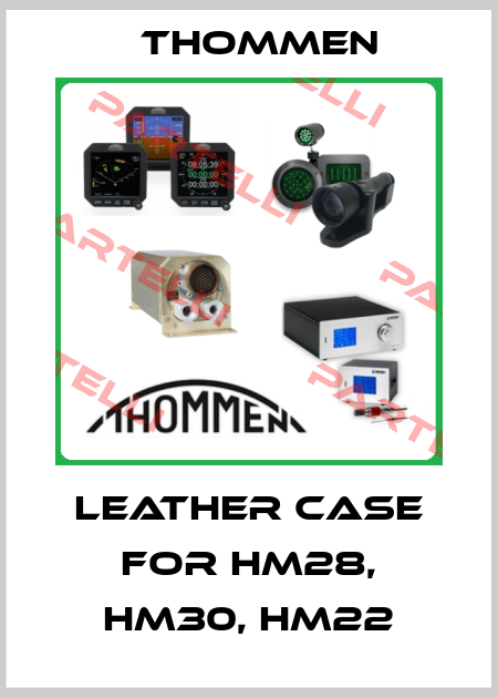 Leather case for HM28, HM30, HM22 Thommen