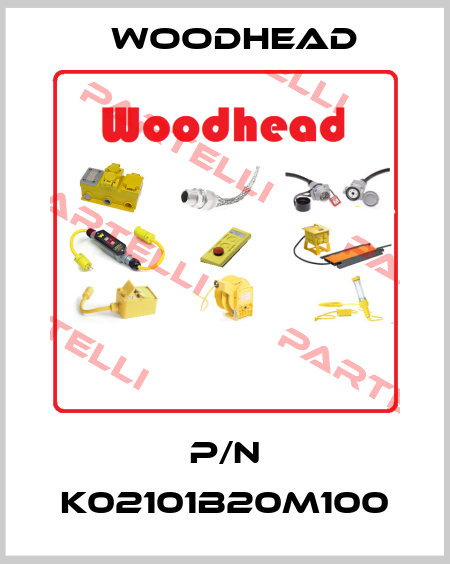 P/N K02101B20M100 Woodhead