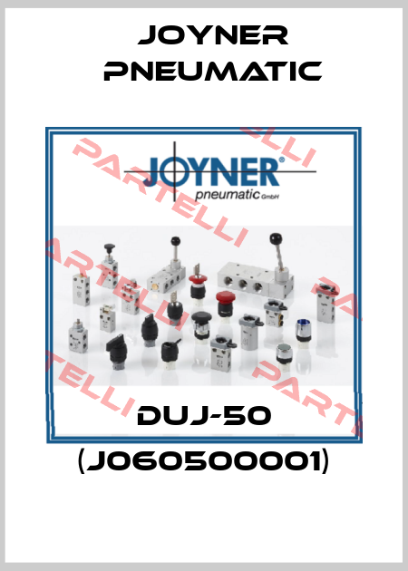 DUJ-50 (J060500001) Joyner Pneumatic