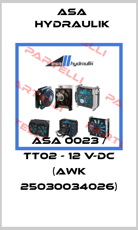 ASA 0023 / TT02 - 12 V-DC (AWK 25030034026) ASA Hydraulik