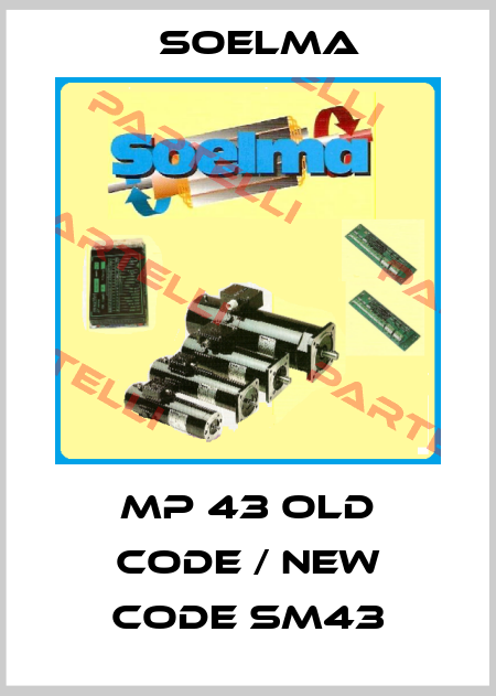 mp 43 old code / new code SM43 Soelma