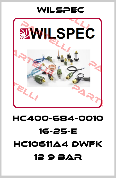 HC400-684-0010 16-25-E HC10611A4 DWFK 12 9 Bar Wilspec