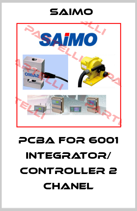 PCBA for 6001 integrator/ controller 2 chanel Saimo
