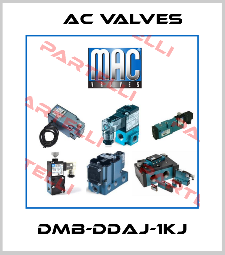 DMB-DDAJ-1KJ MAC