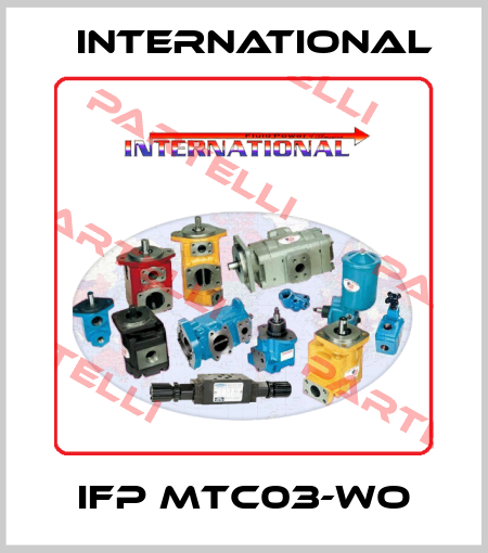 IFP MTC03-WO INTERNATIONAL