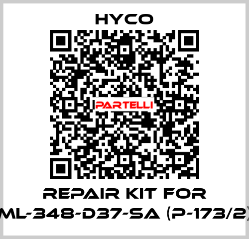 Repair kit for ML-348-D37-SA (P-173/2) Hyco
