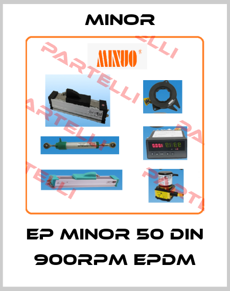  EP Minor 50 DIN 900rpm EPDM Minor